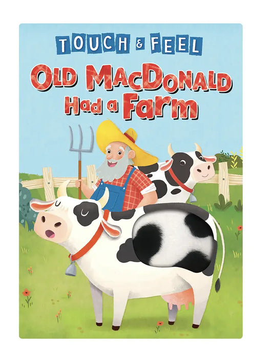 Old MacDonald Had A Farm - Touch and Feel Book