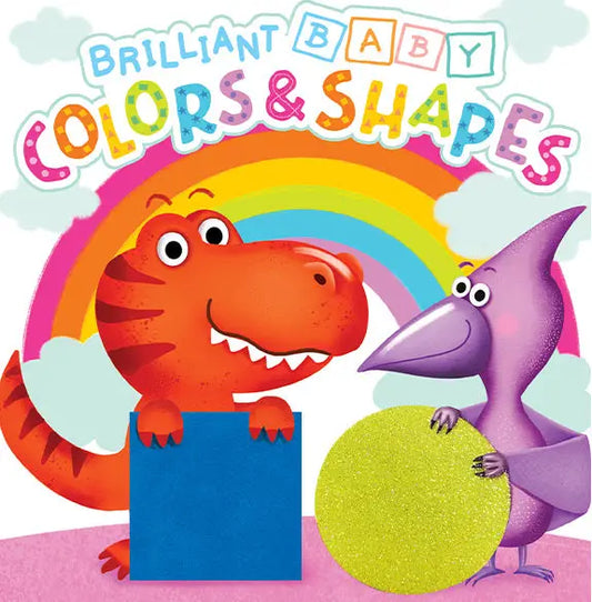 Brilliant Baby: Colors & Shapes - Children's Touch and Feel and Learn Sensory Board Book
