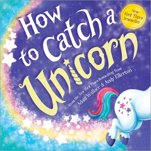 How to Catch a Unicorn Hardcover Book