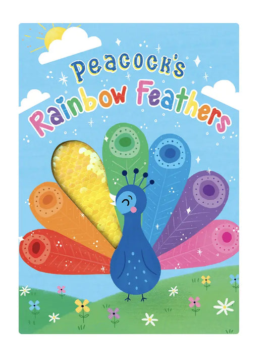 Peacock's Rainbow Feathers - Touch and Feel Board Book