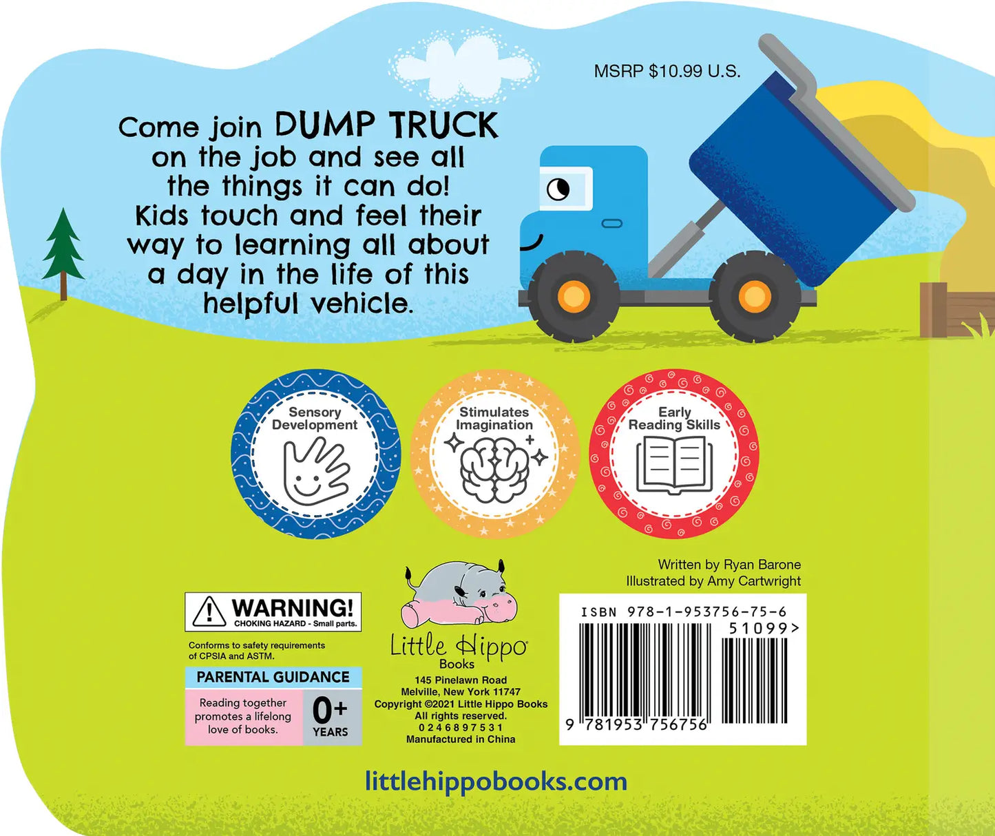 A Big Day for Dump Truck Children's Touch and Feel Board Book
